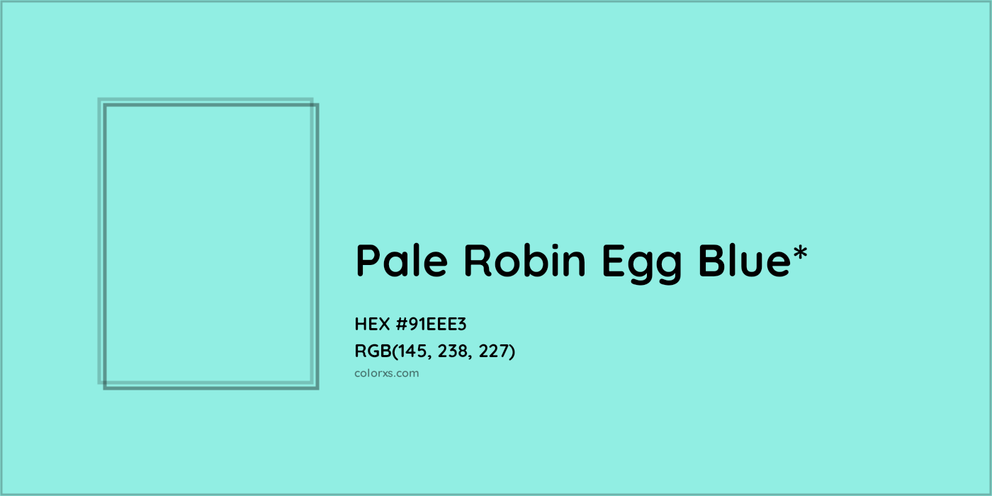 HEX #91EEE3 Color Name, Color Code, Palettes, Similar Paints, Images