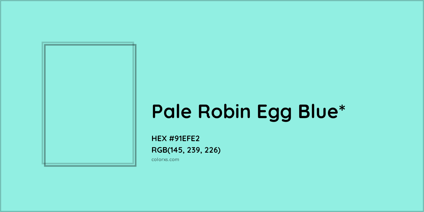 HEX #91EFE2 Color Name, Color Code, Palettes, Similar Paints, Images