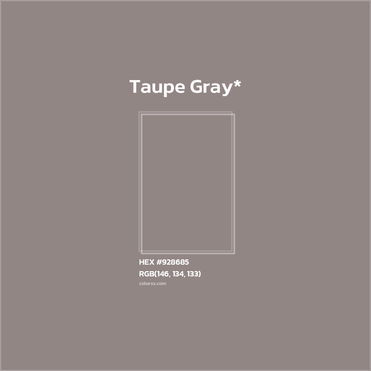 HEX #928685 Color Name, Color Code, Palettes, Similar Paints, Images