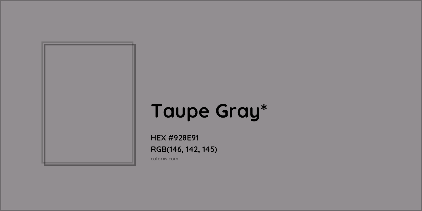 HEX #928E91 Color Name, Color Code, Palettes, Similar Paints, Images