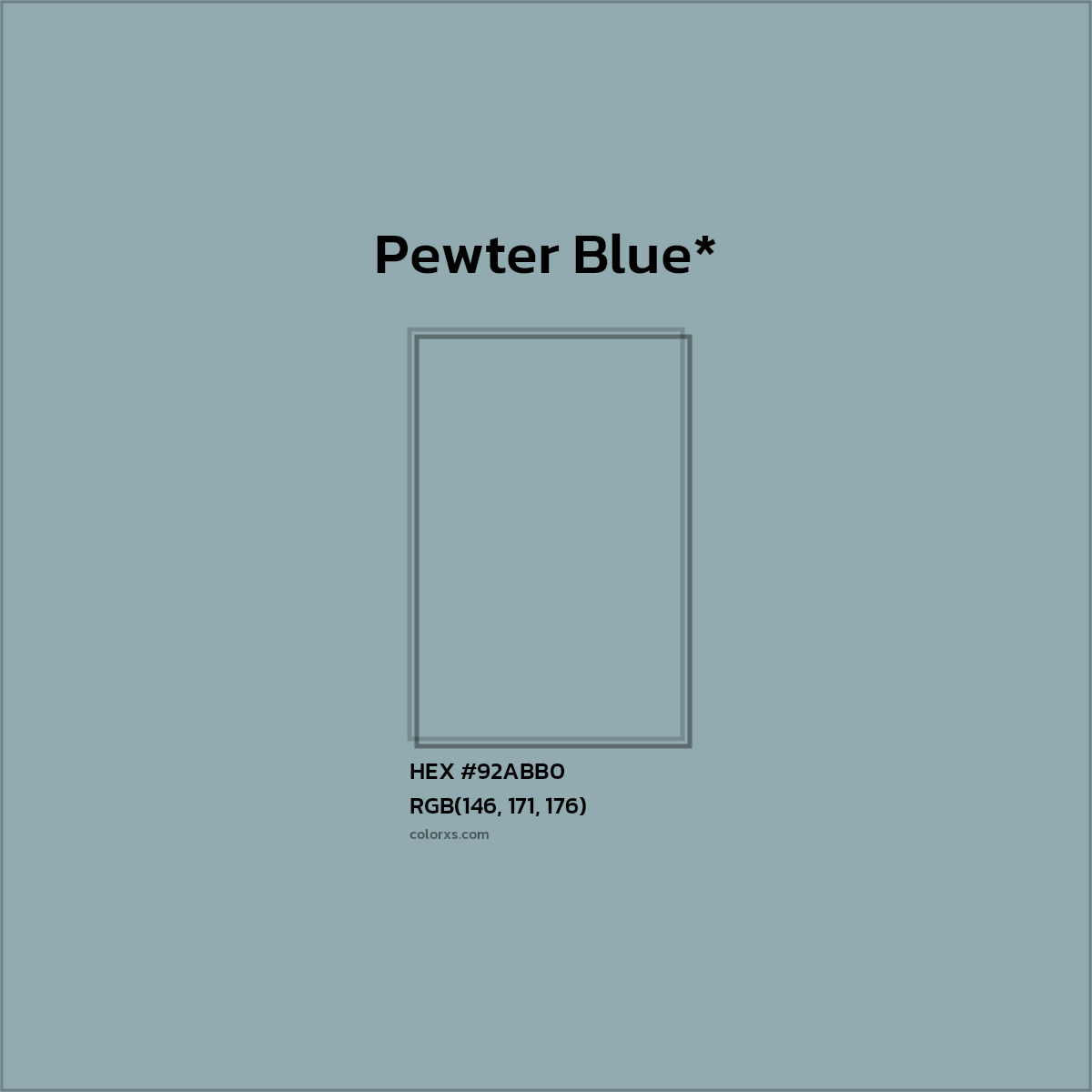 HEX #92ABB0 Color Name, Color Code, Palettes, Similar Paints, Images