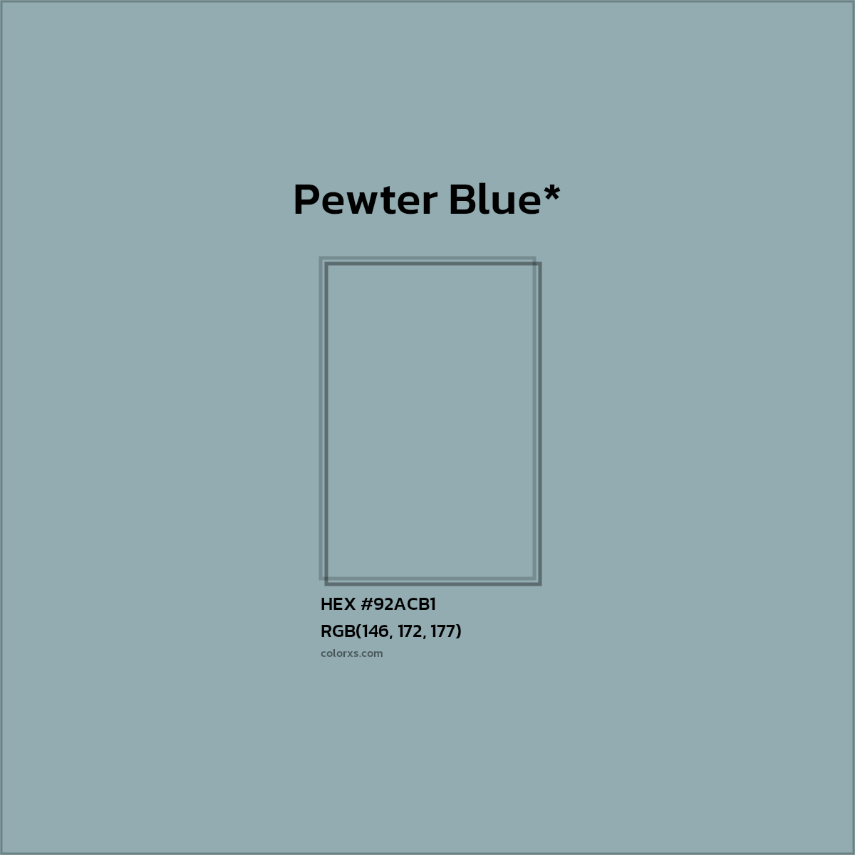 HEX #92ACB1 Color Name, Color Code, Palettes, Similar Paints, Images