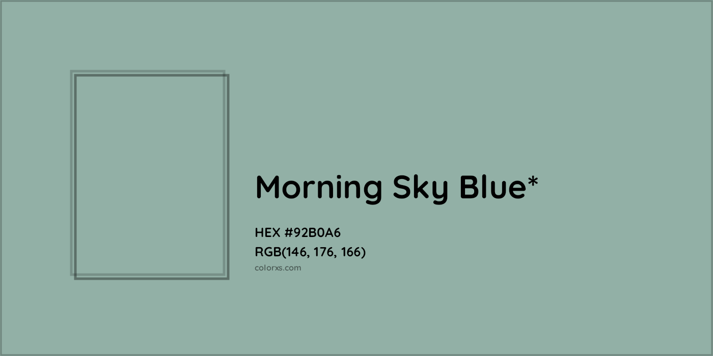 HEX #92B0A6 Color Name, Color Code, Palettes, Similar Paints, Images