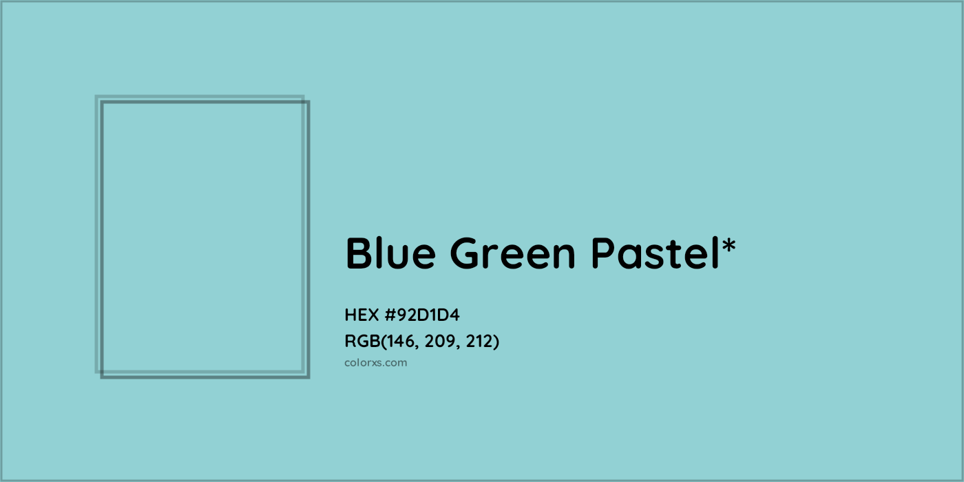HEX #92D1D4 Color Name, Color Code, Palettes, Similar Paints, Images