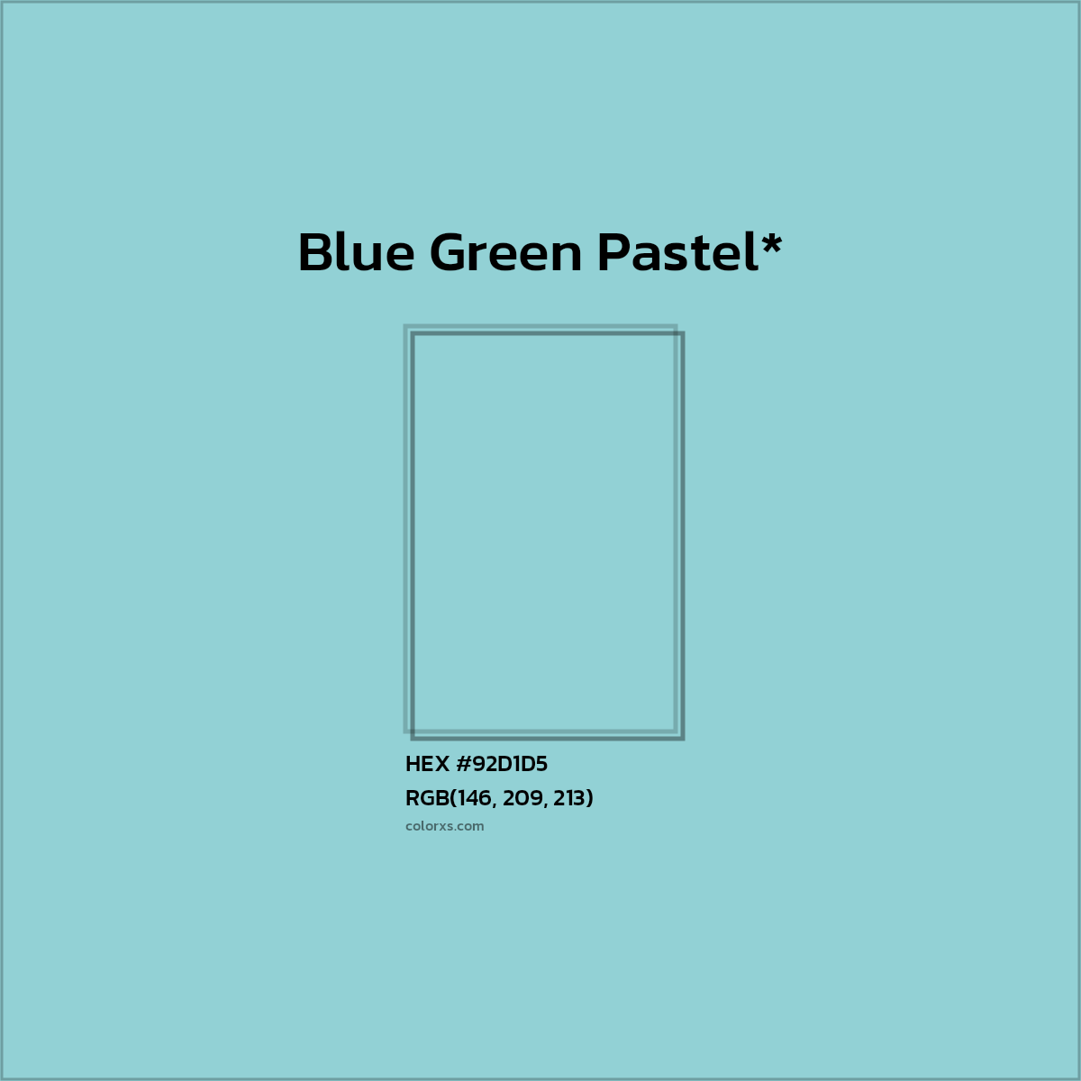 HEX #92D1D5 Color Name, Color Code, Palettes, Similar Paints, Images