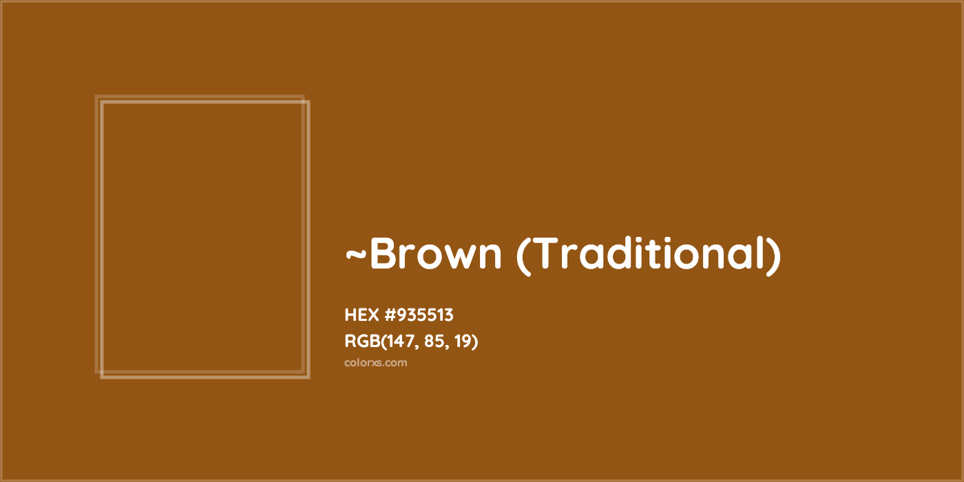HEX #935513 Color Name, Color Code, Palettes, Similar Paints, Images