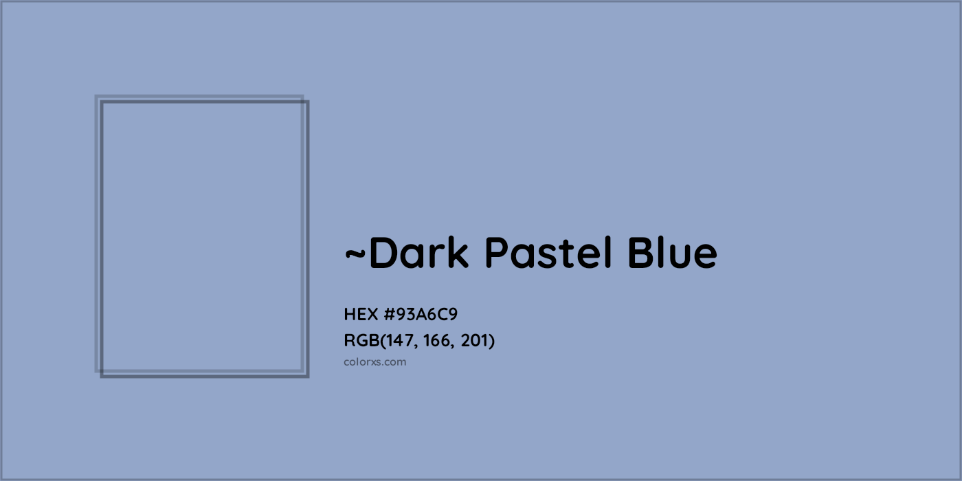 HEX #93A6C9 Color Name, Color Code, Palettes, Similar Paints, Images