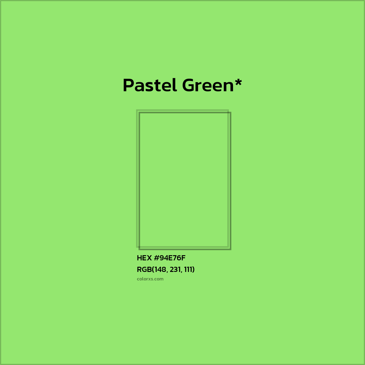 HEX #94E76F Color Name, Color Code, Palettes, Similar Paints, Images