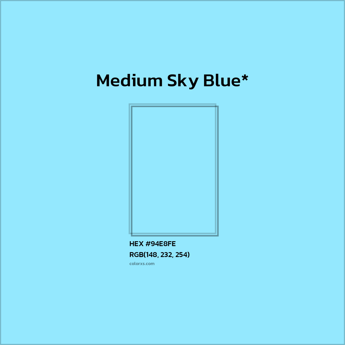HEX #94E8FE Color Name, Color Code, Palettes, Similar Paints, Images