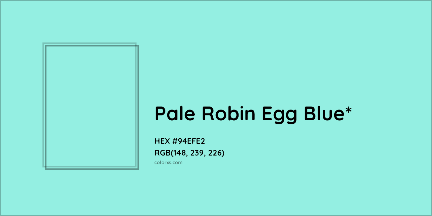 HEX #94EFE2 Color Name, Color Code, Palettes, Similar Paints, Images