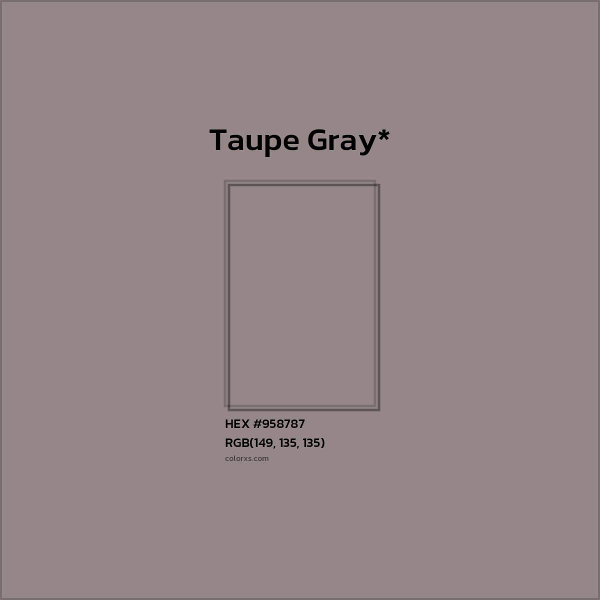 HEX #958787 Color Name, Color Code, Palettes, Similar Paints, Images