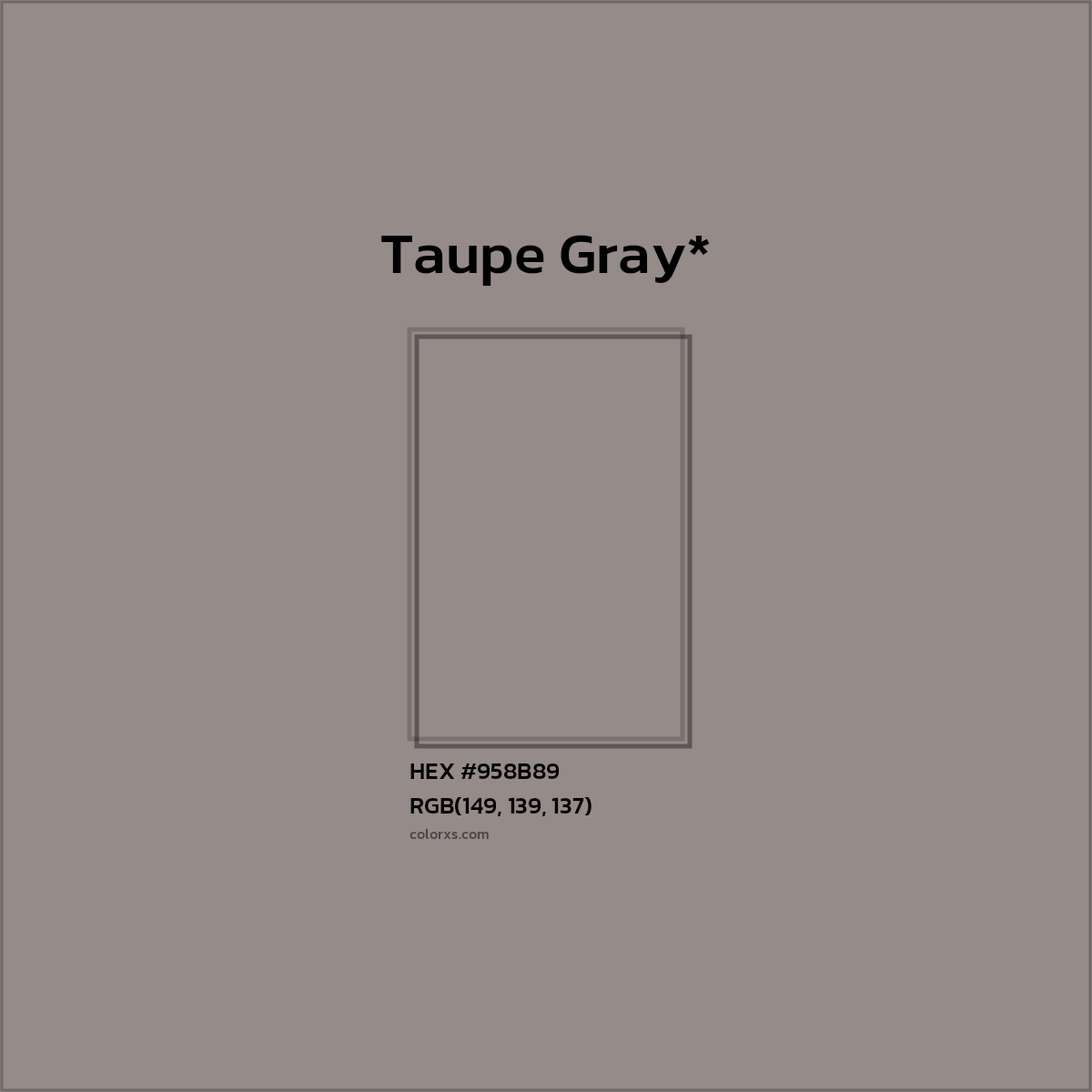 HEX #958B89 Color Name, Color Code, Palettes, Similar Paints, Images