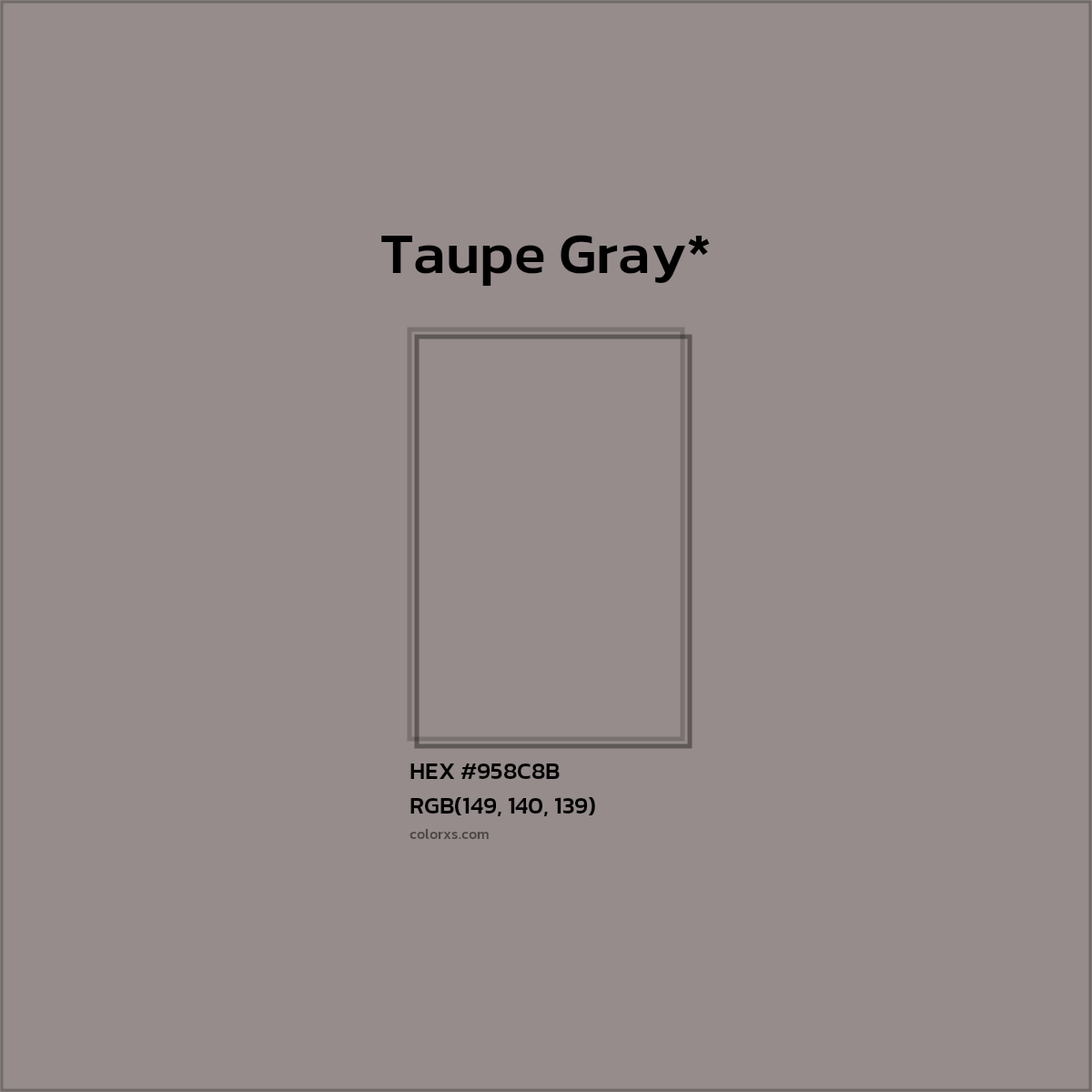 HEX #958C8B Color Name, Color Code, Palettes, Similar Paints, Images