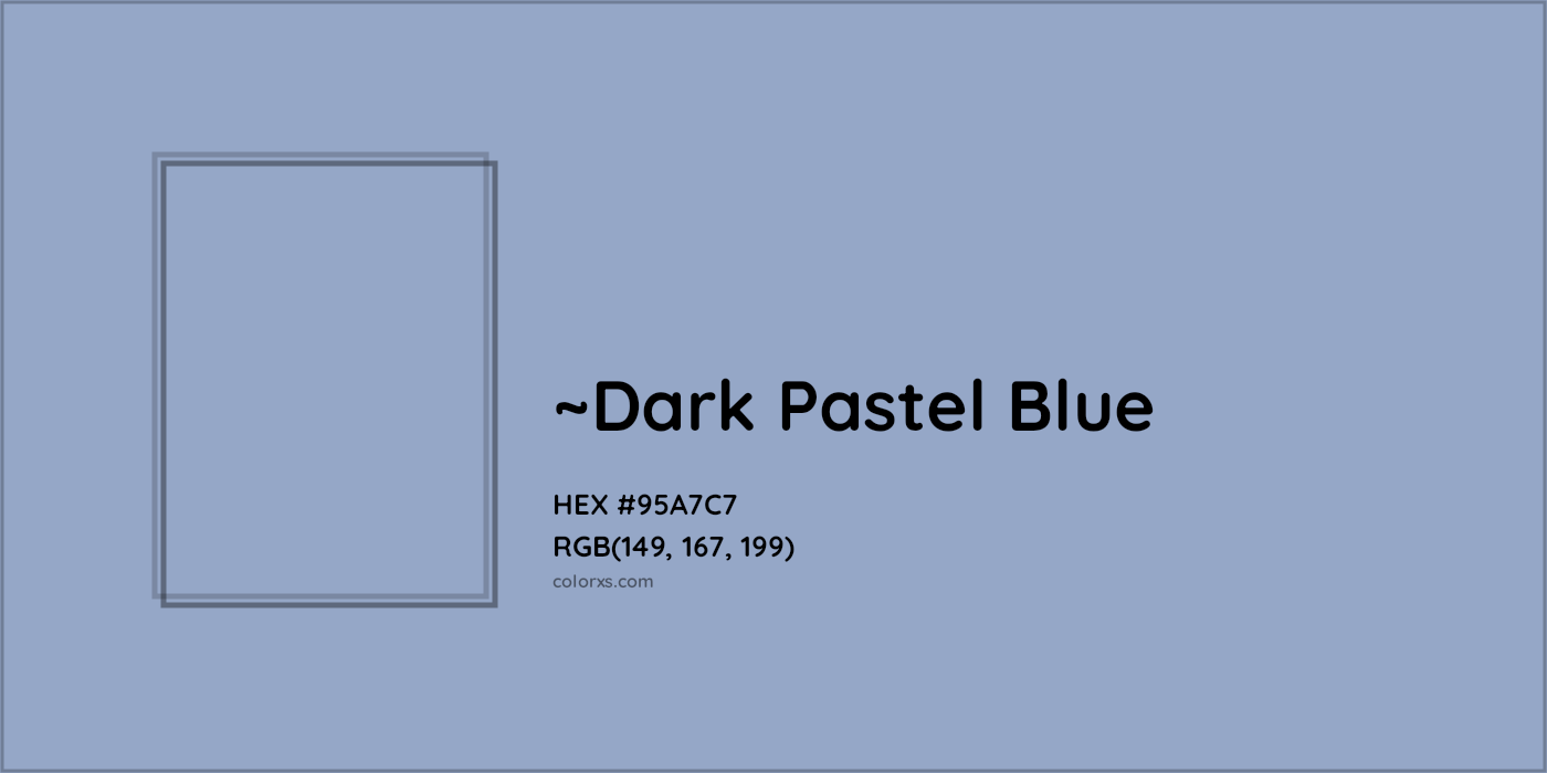 HEX #95A7C7 Color Name, Color Code, Palettes, Similar Paints, Images