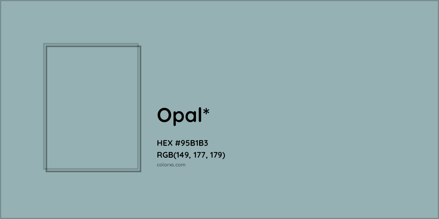 HEX #95B1B3 Color Name, Color Code, Palettes, Similar Paints, Images