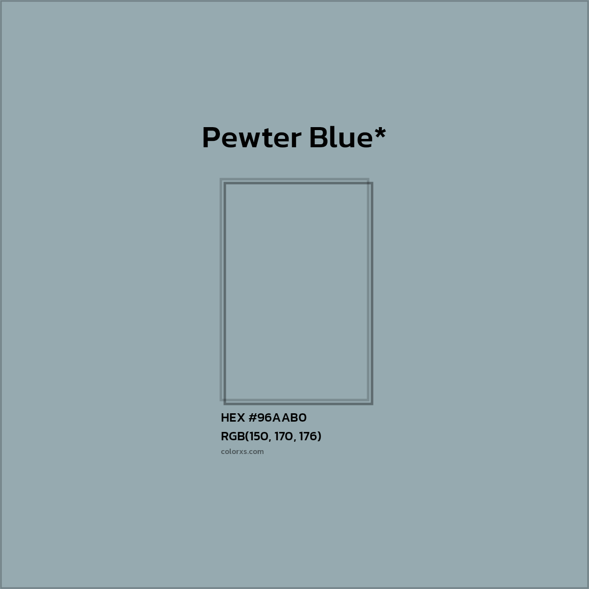 HEX #96AAB0 Color Name, Color Code, Palettes, Similar Paints, Images