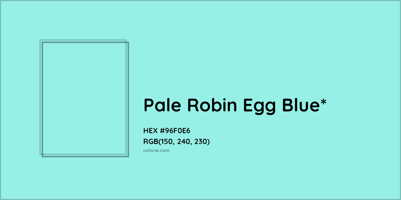 HEX #96F0E6 Color Name, Color Code, Palettes, Similar Paints, Images
