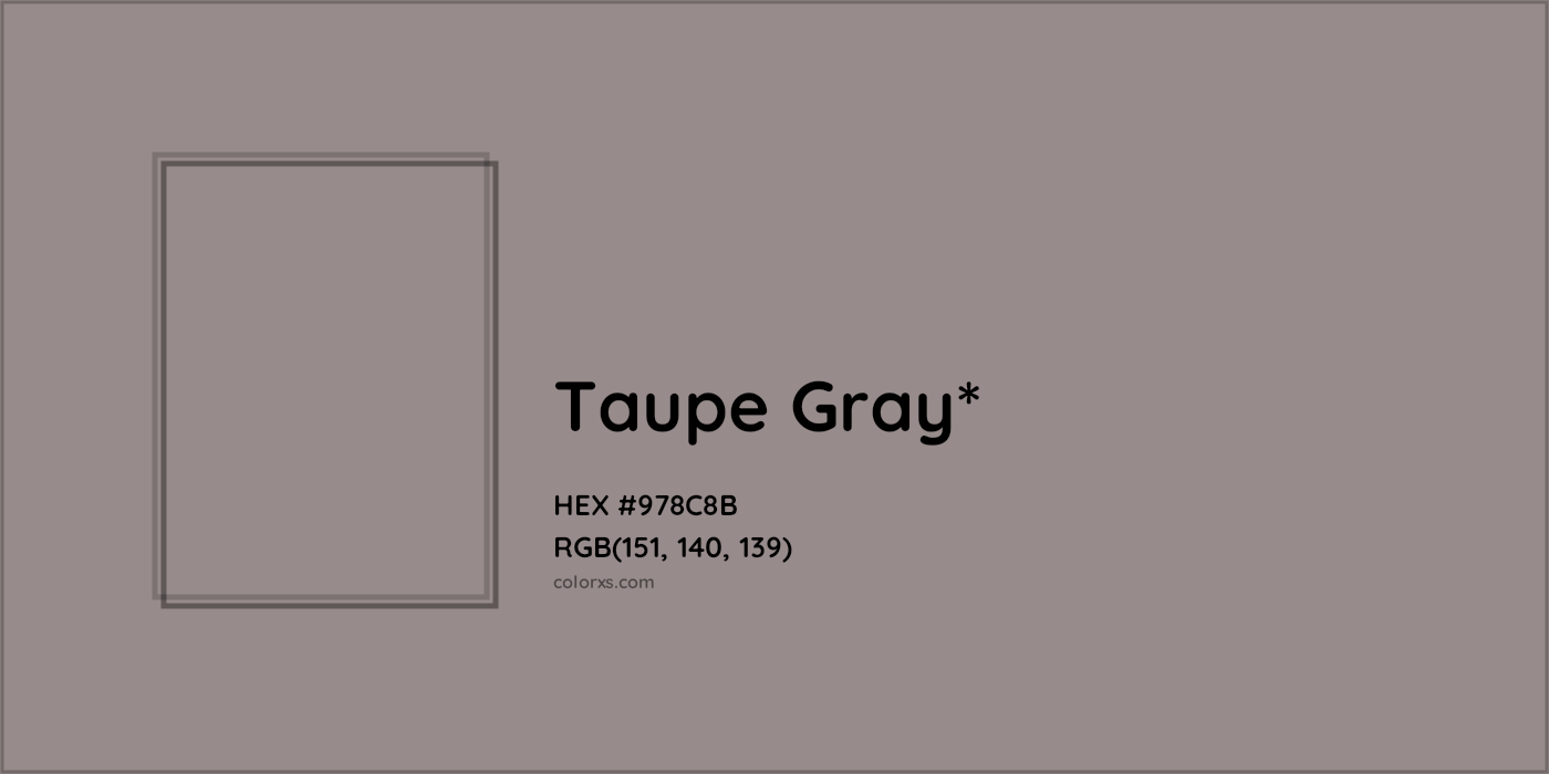 HEX #978C8B Color Name, Color Code, Palettes, Similar Paints, Images