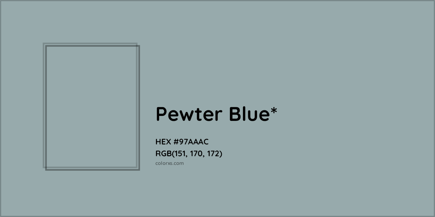 HEX #97AAAC Color Name, Color Code, Palettes, Similar Paints, Images