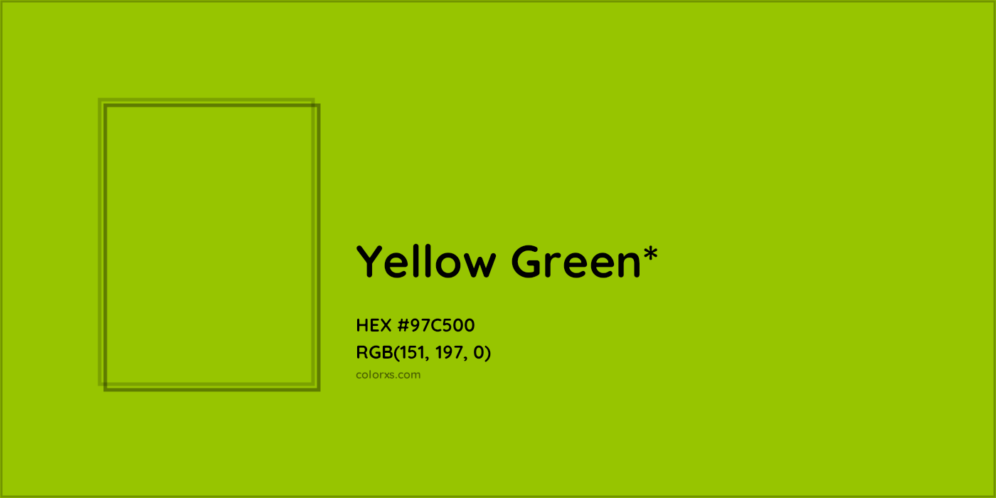 HEX #97C500 Color Name, Color Code, Palettes, Similar Paints, Images