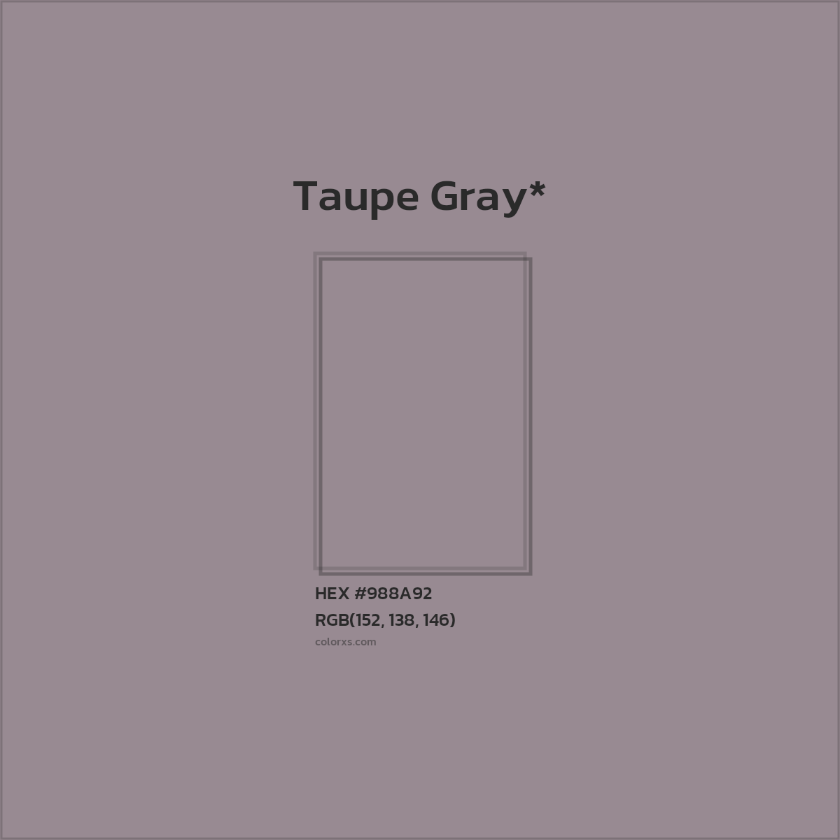#988A92 hex color. RGB, RYB, CMYK, HSL, HSV codes and color conversions. Matching color names, palettes, paints.