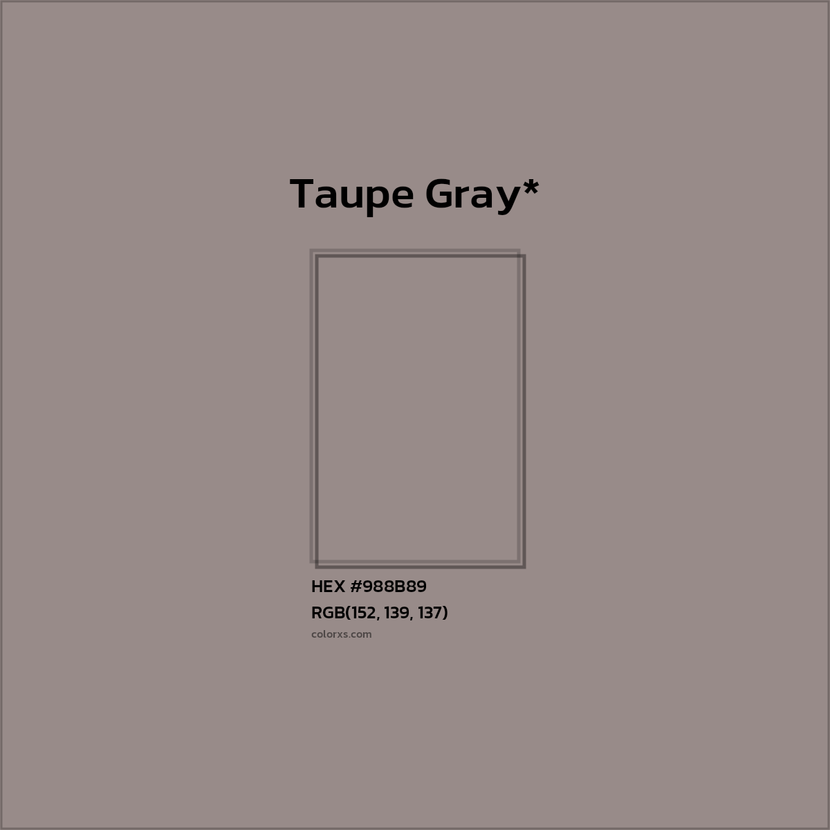 HEX #988B89 Color Name, Color Code, Palettes, Similar Paints, Images