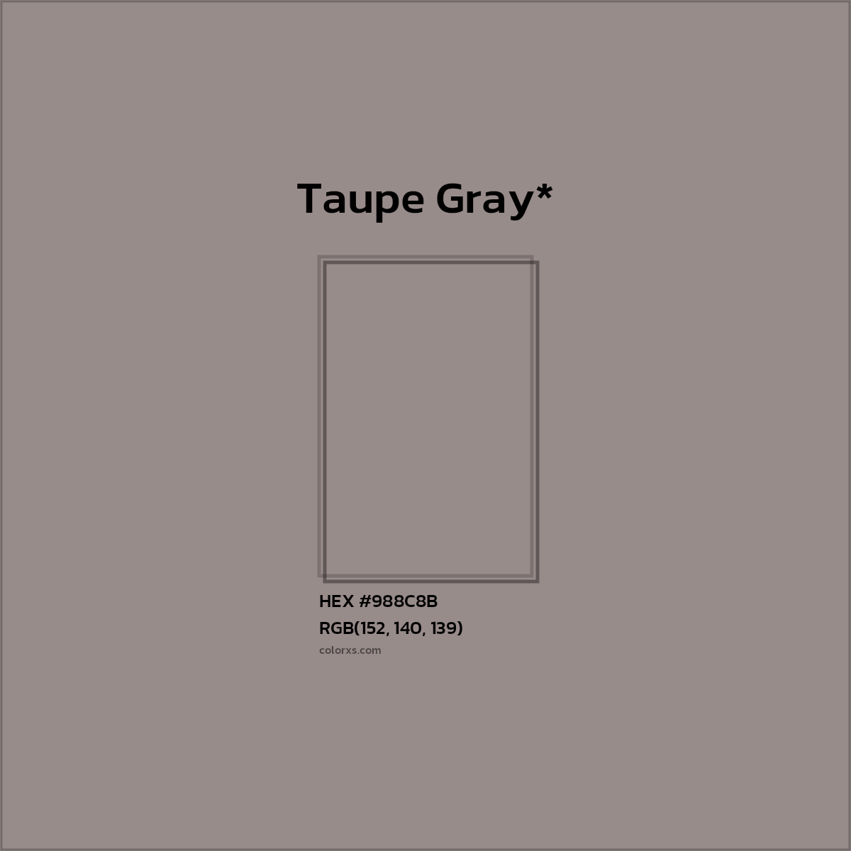 HEX #988C8B Color Name, Color Code, Palettes, Similar Paints, Images