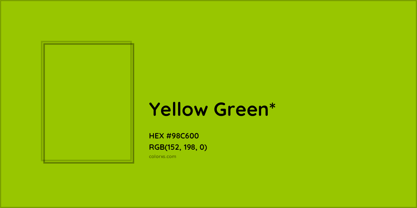 HEX #98C600 Color Name, Color Code, Palettes, Similar Paints, Images
