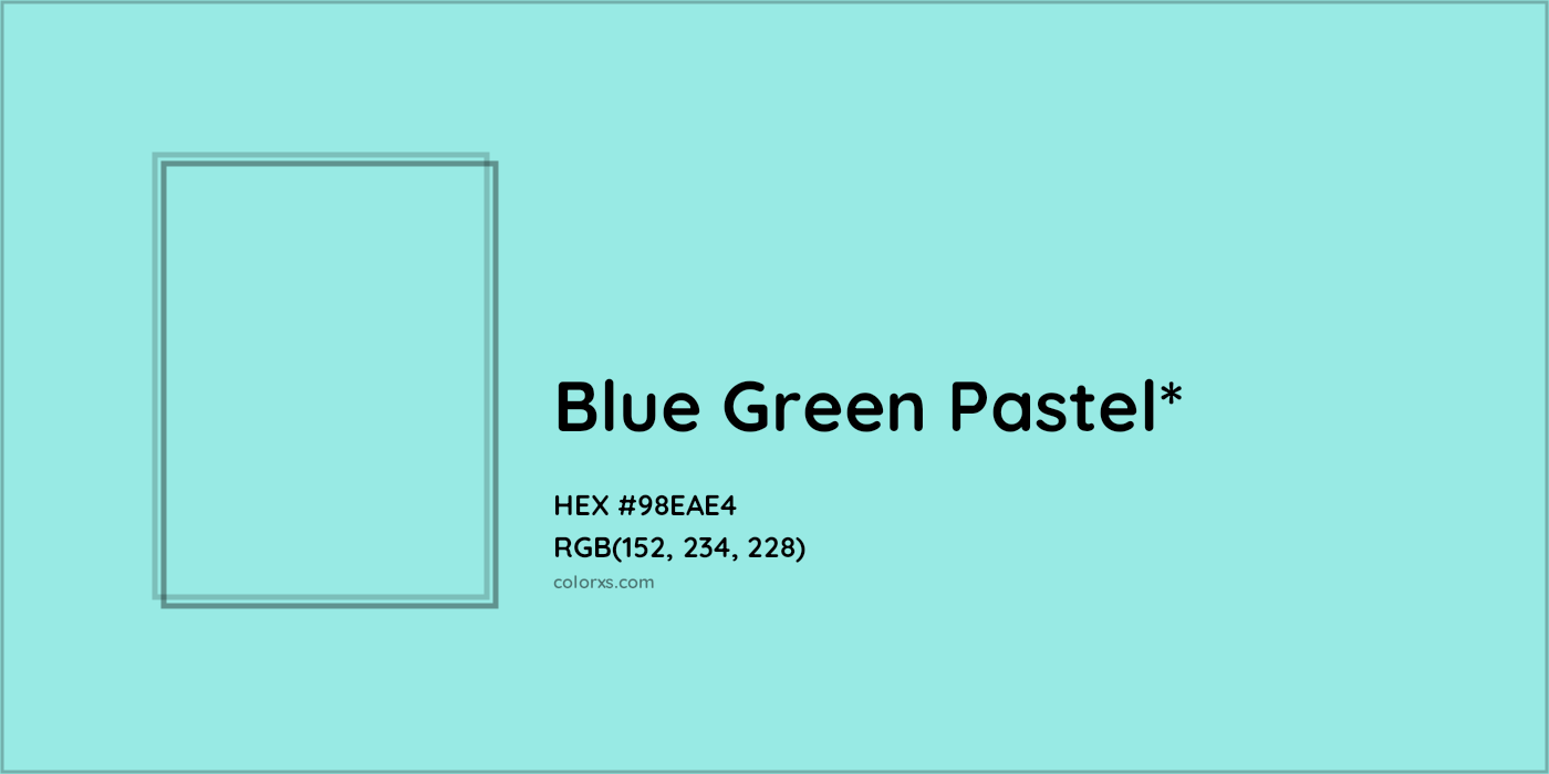 HEX #98EAE4 Color Name, Color Code, Palettes, Similar Paints, Images