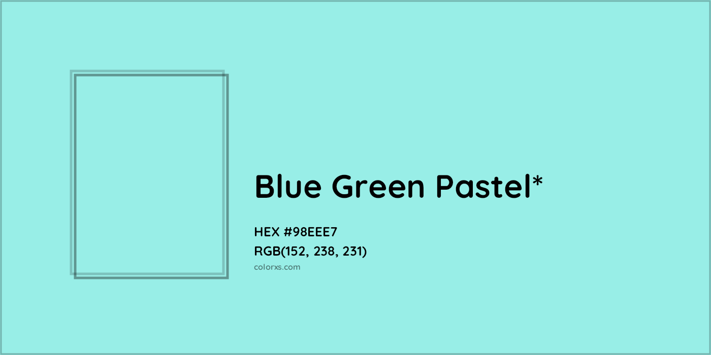 HEX #98EEE7 Color Name, Color Code, Palettes, Similar Paints, Images