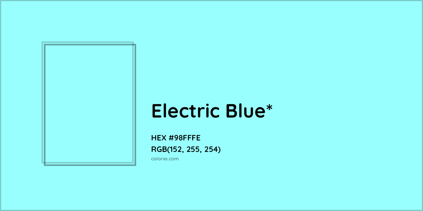 HEX #98FFFE Color Name, Color Code, Palettes, Similar Paints, Images