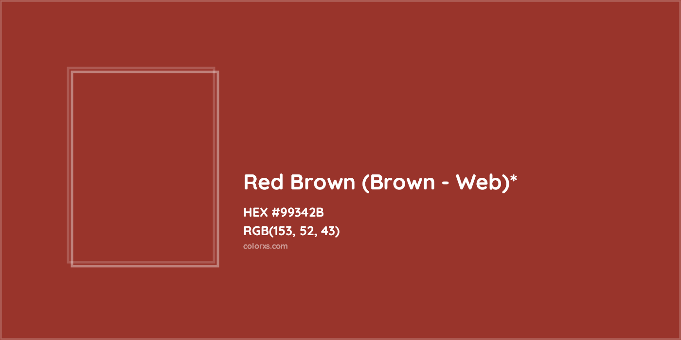 HEX #99342B Color Name, Color Code, Palettes, Similar Paints, Images