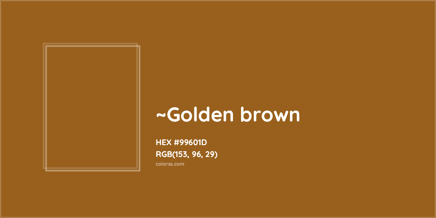 HEX #99601D Color Name, Color Code, Palettes, Similar Paints, Images