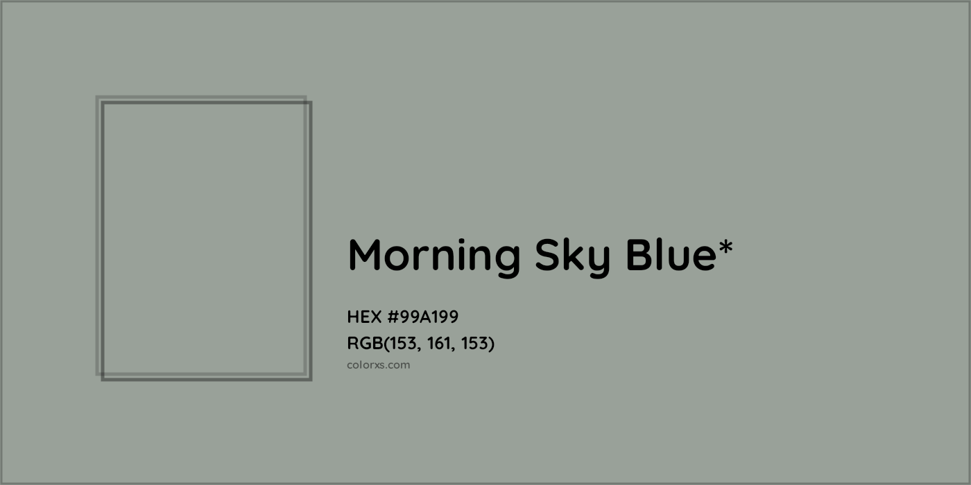 HEX #99A199 Color Name, Color Code, Palettes, Similar Paints, Images