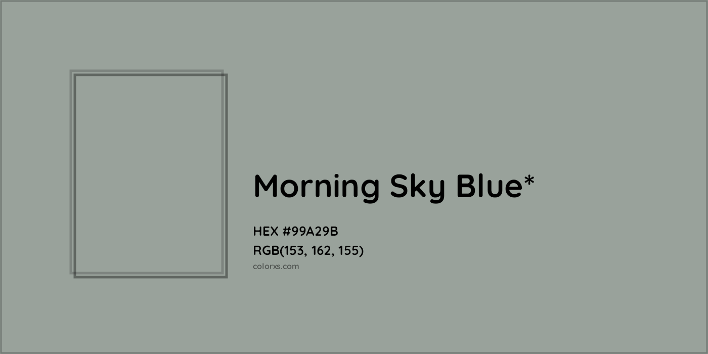 HEX #99A29B Color Name, Color Code, Palettes, Similar Paints, Images