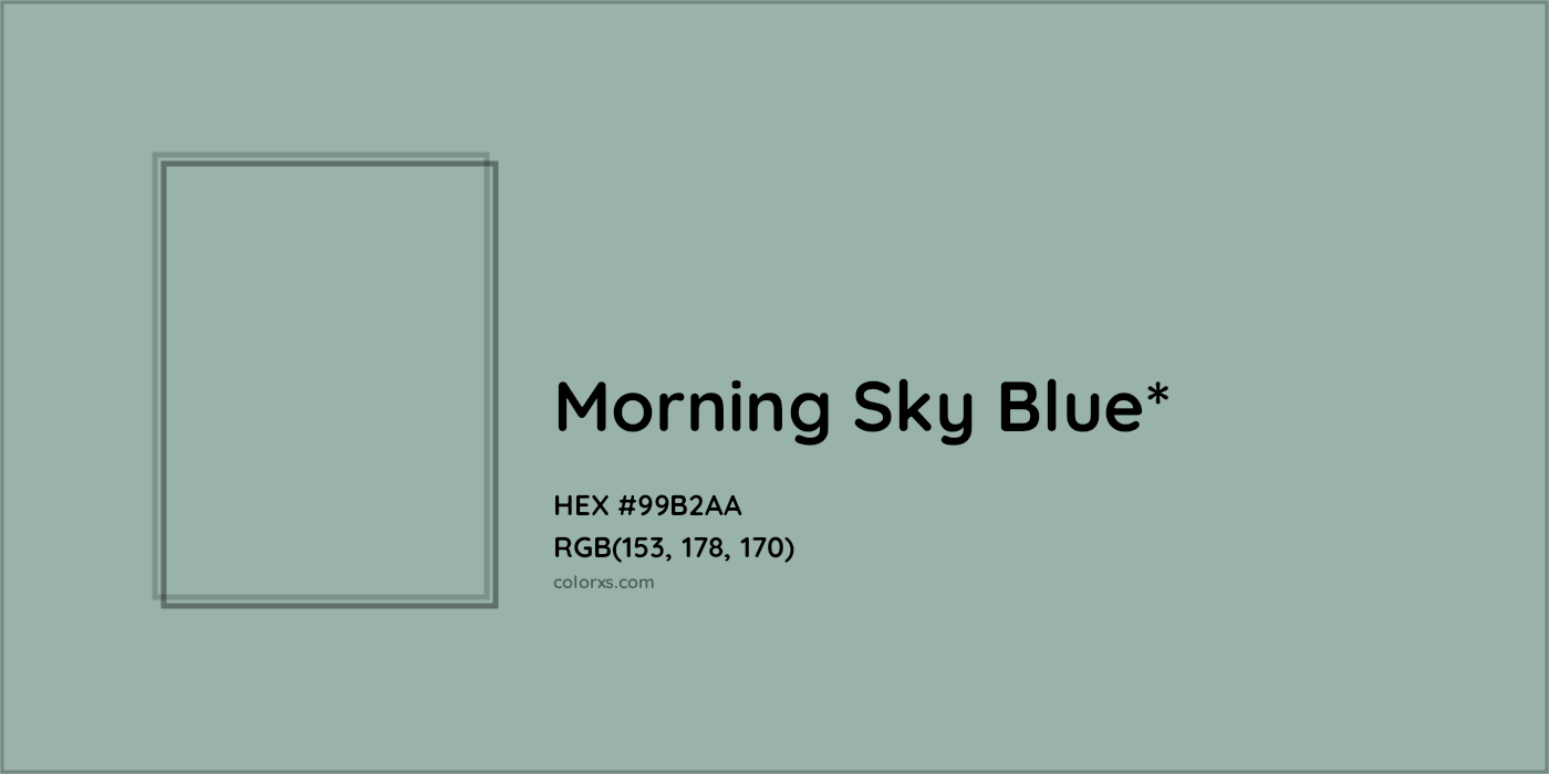 HEX #99B2AA Color Name, Color Code, Palettes, Similar Paints, Images