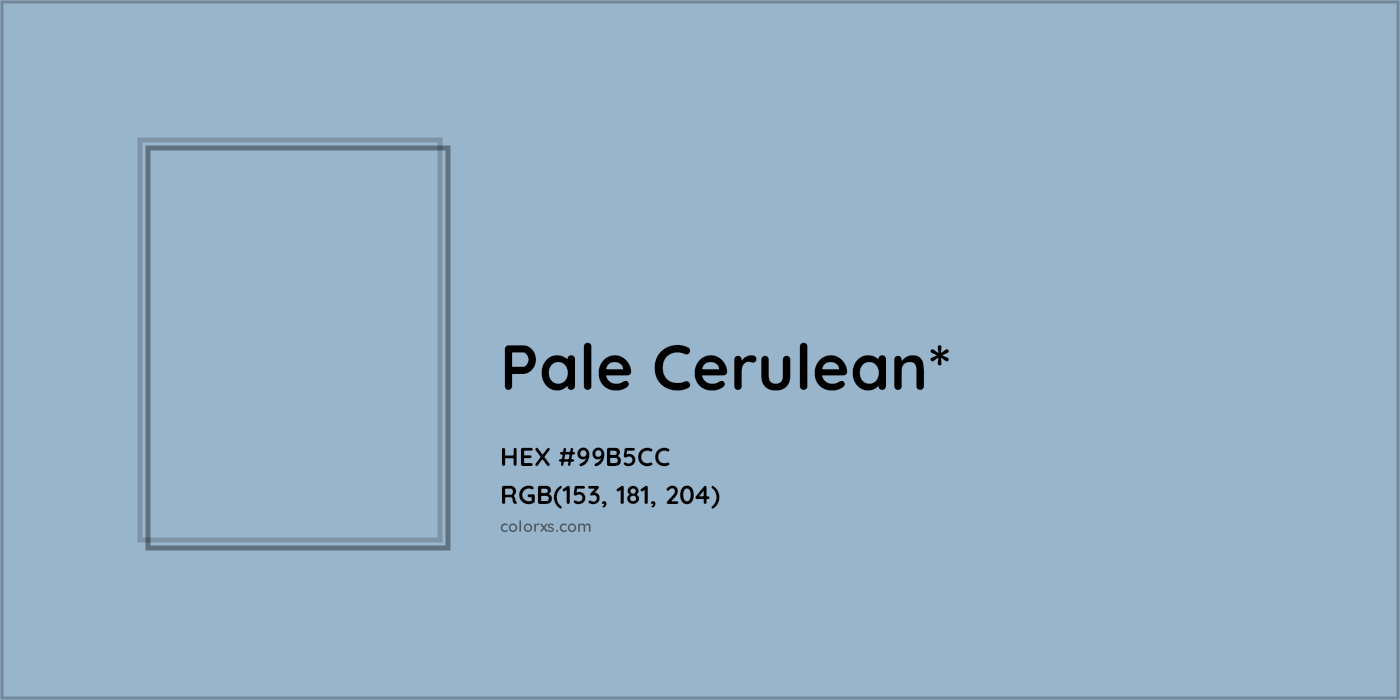 HEX #99B5CC Color Name, Color Code, Palettes, Similar Paints, Images