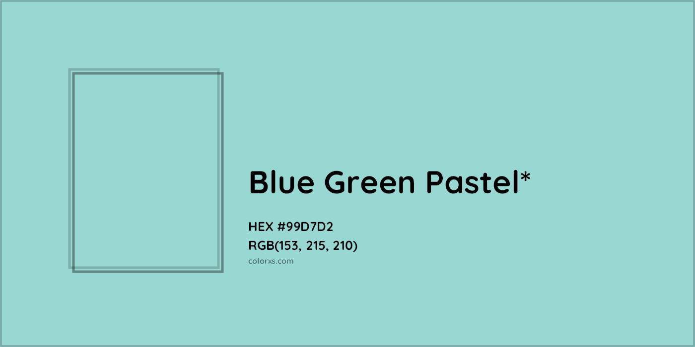 HEX #99D7D2 Color Name, Color Code, Palettes, Similar Paints, Images