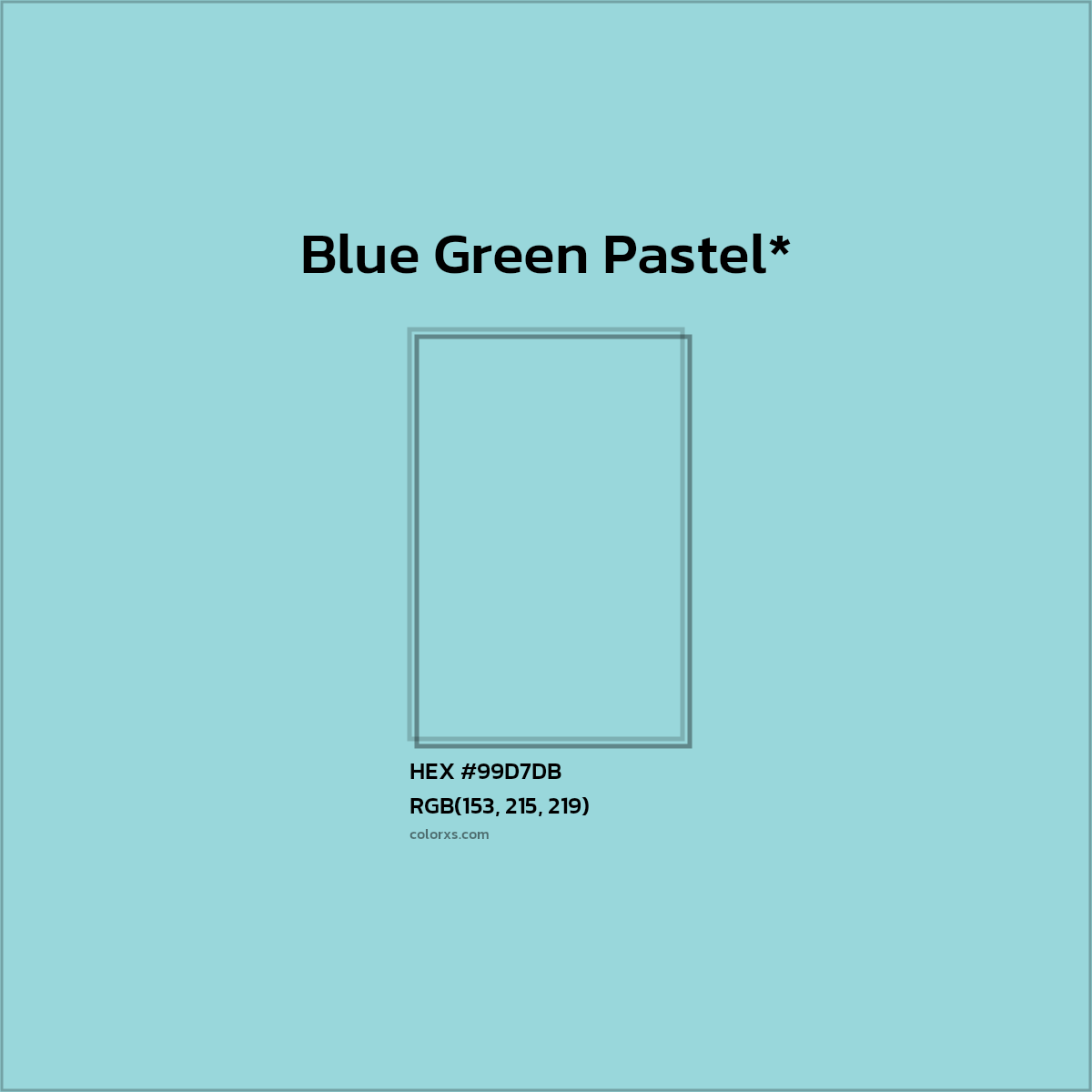 #99D7DB hex color. RGB, RYB, CMYK, HSL, HSV codes and color conversions. Matching color names, palettes, paints.