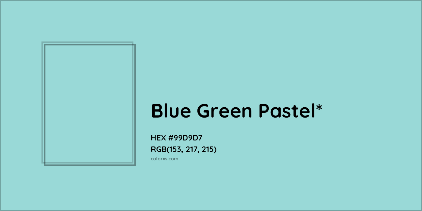 HEX #99D9D7 Color Name, Color Code, Palettes, Similar Paints, Images