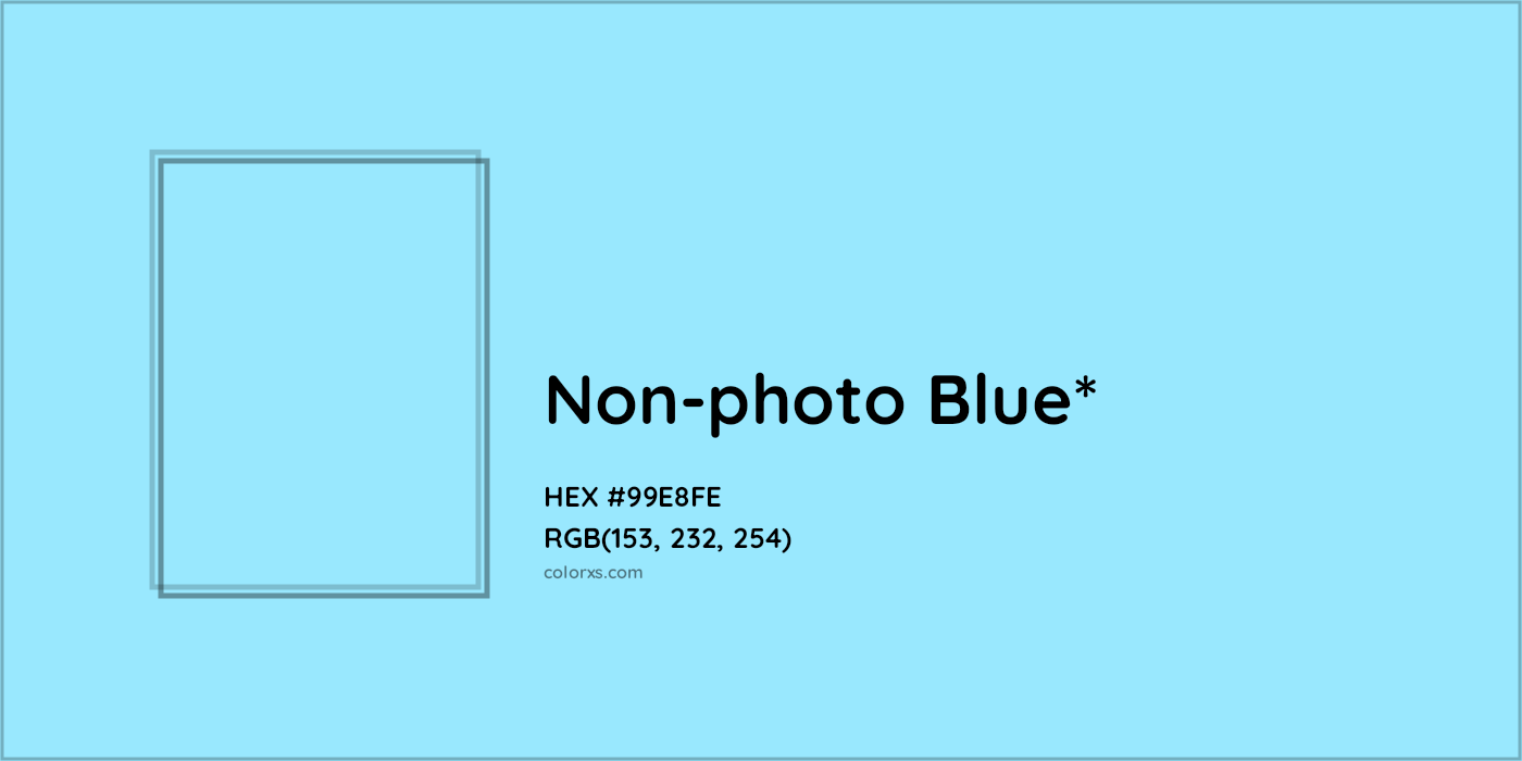 HEX #99E8FE Color Name, Color Code, Palettes, Similar Paints, Images