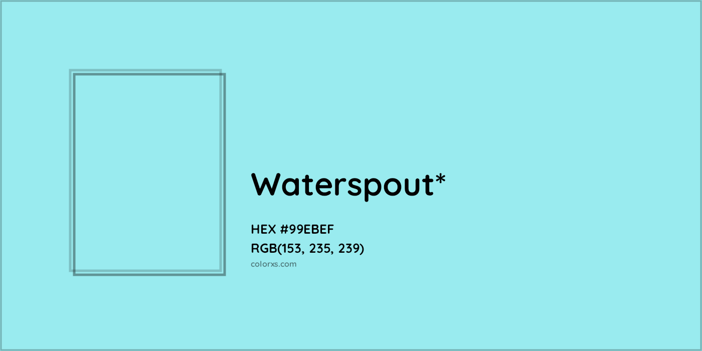 HEX #99EBEF Color Name, Color Code, Palettes, Similar Paints, Images