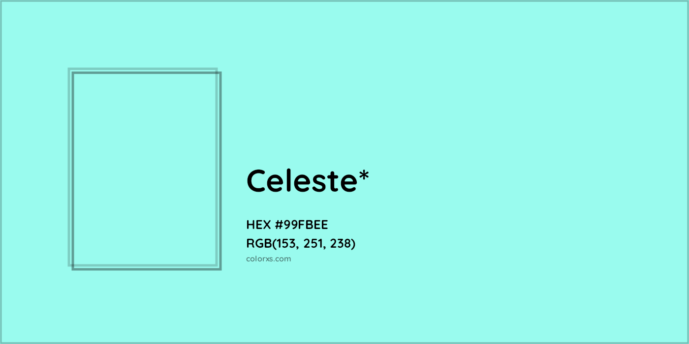 HEX #99FBEE Color Name, Color Code, Palettes, Similar Paints, Images