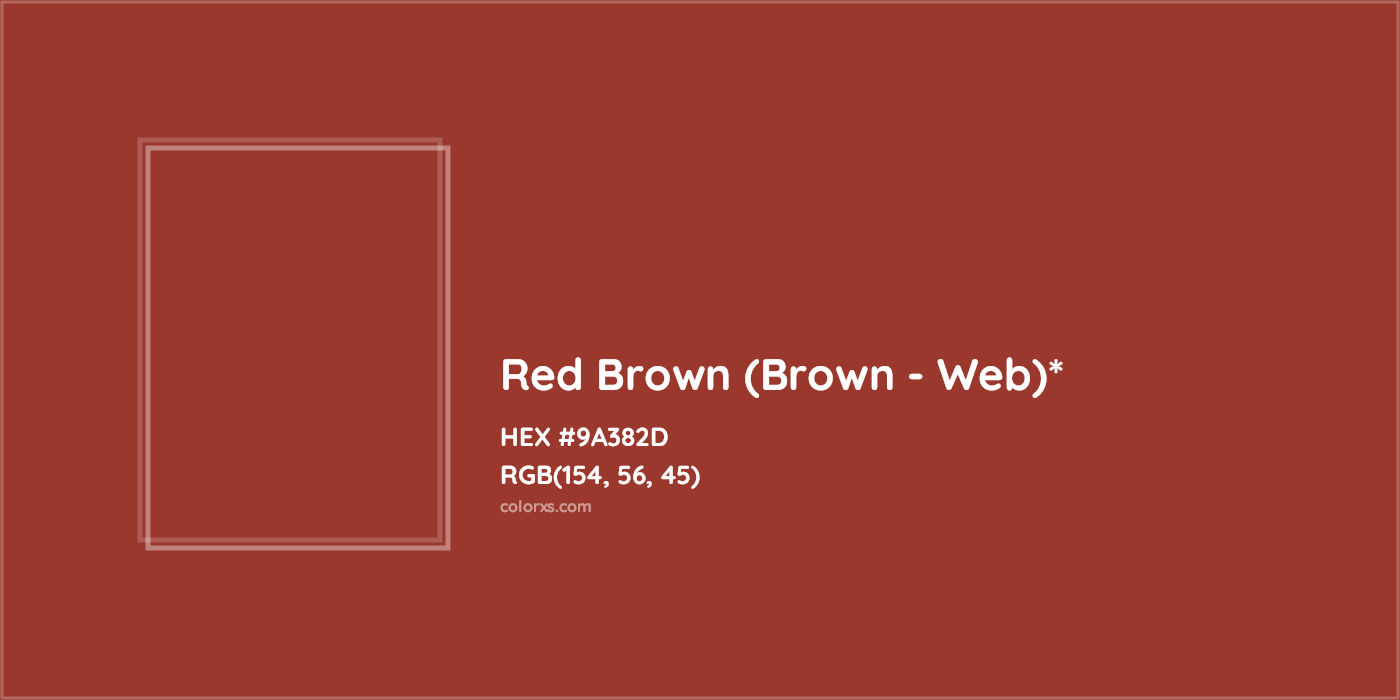 HEX #9A382D Color Name, Color Code, Palettes, Similar Paints, Images