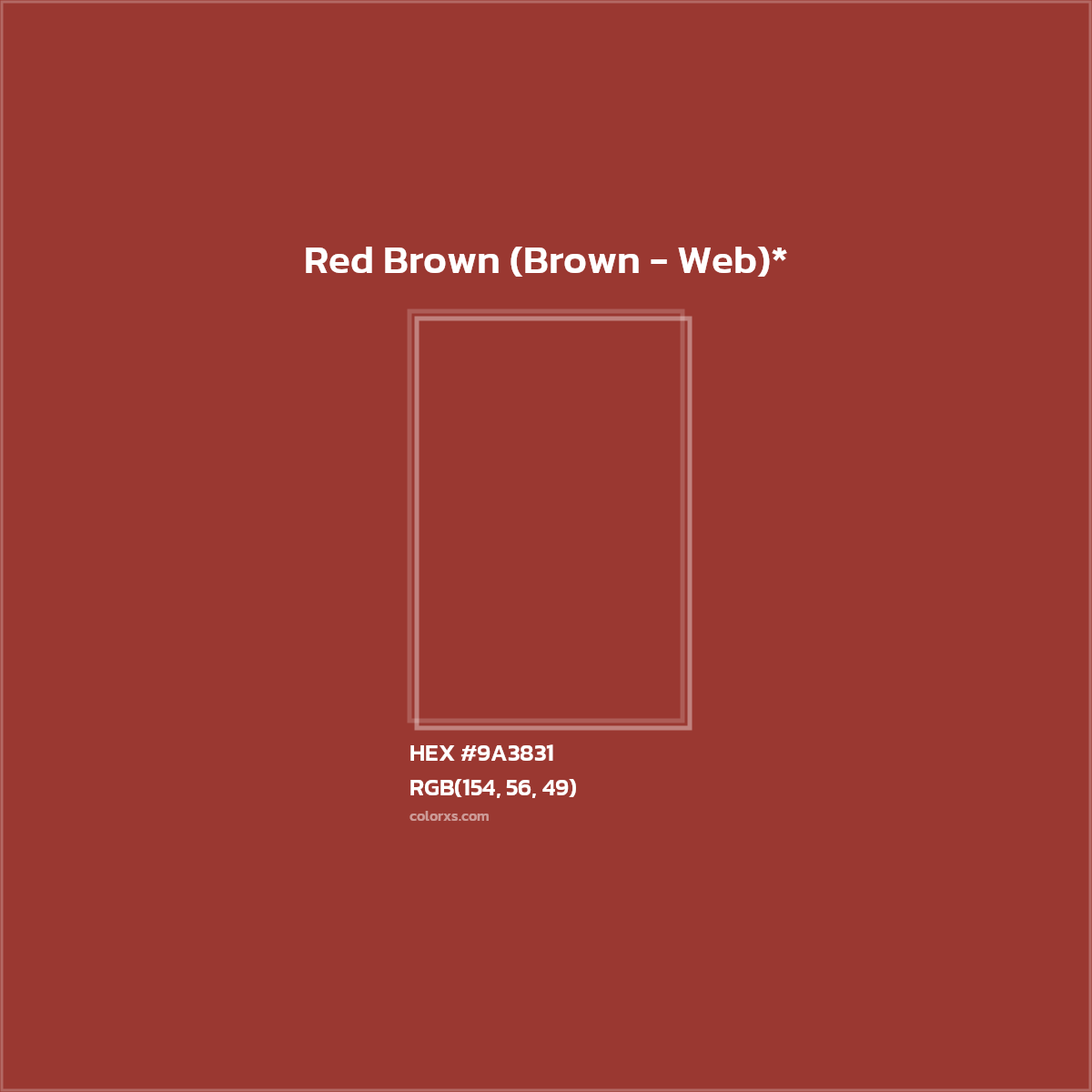 HEX #9A3831 Color Name, Color Code, Palettes, Similar Paints, Images