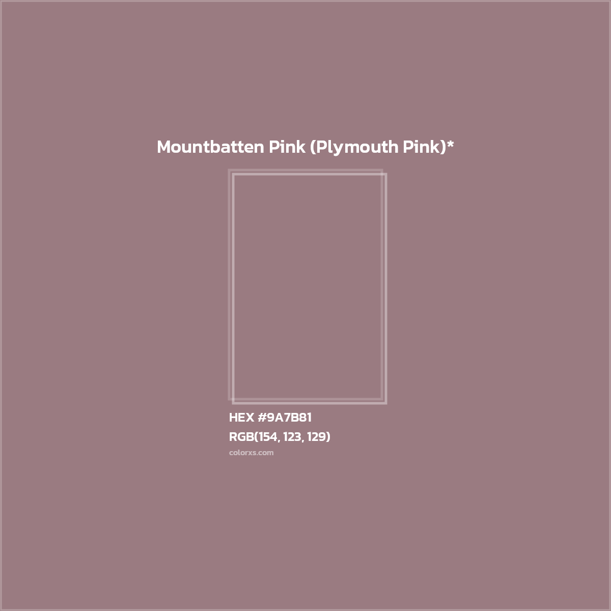 HEX #9A7B81 Color Name, Color Code, Palettes, Similar Paints, Images