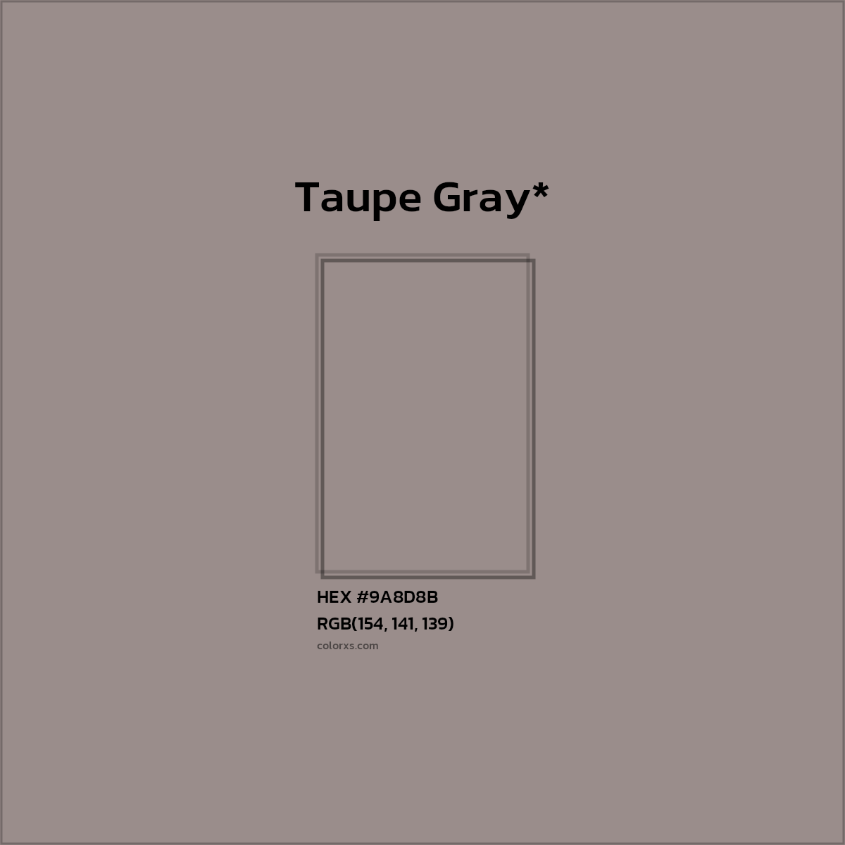HEX #9A8D8B Color Name, Color Code, Palettes, Similar Paints, Images