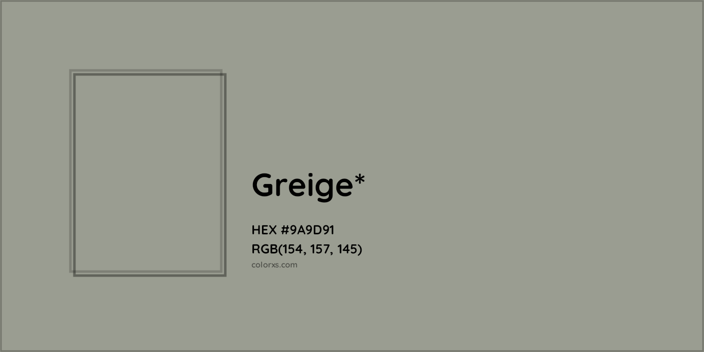 HEX #9A9D91 Color Name, Color Code, Palettes, Similar Paints, Images