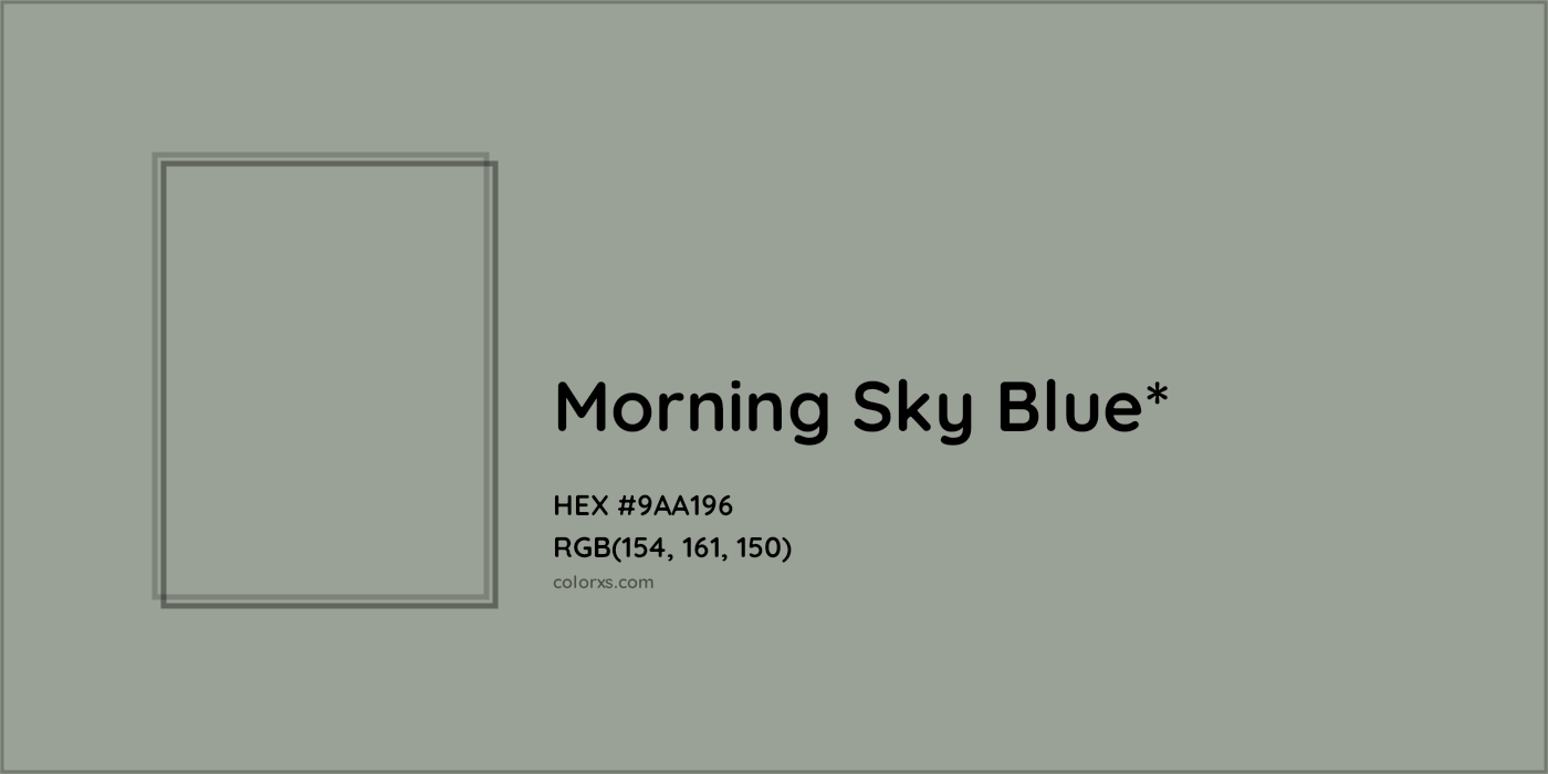 HEX #9AA196 Color Name, Color Code, Palettes, Similar Paints, Images