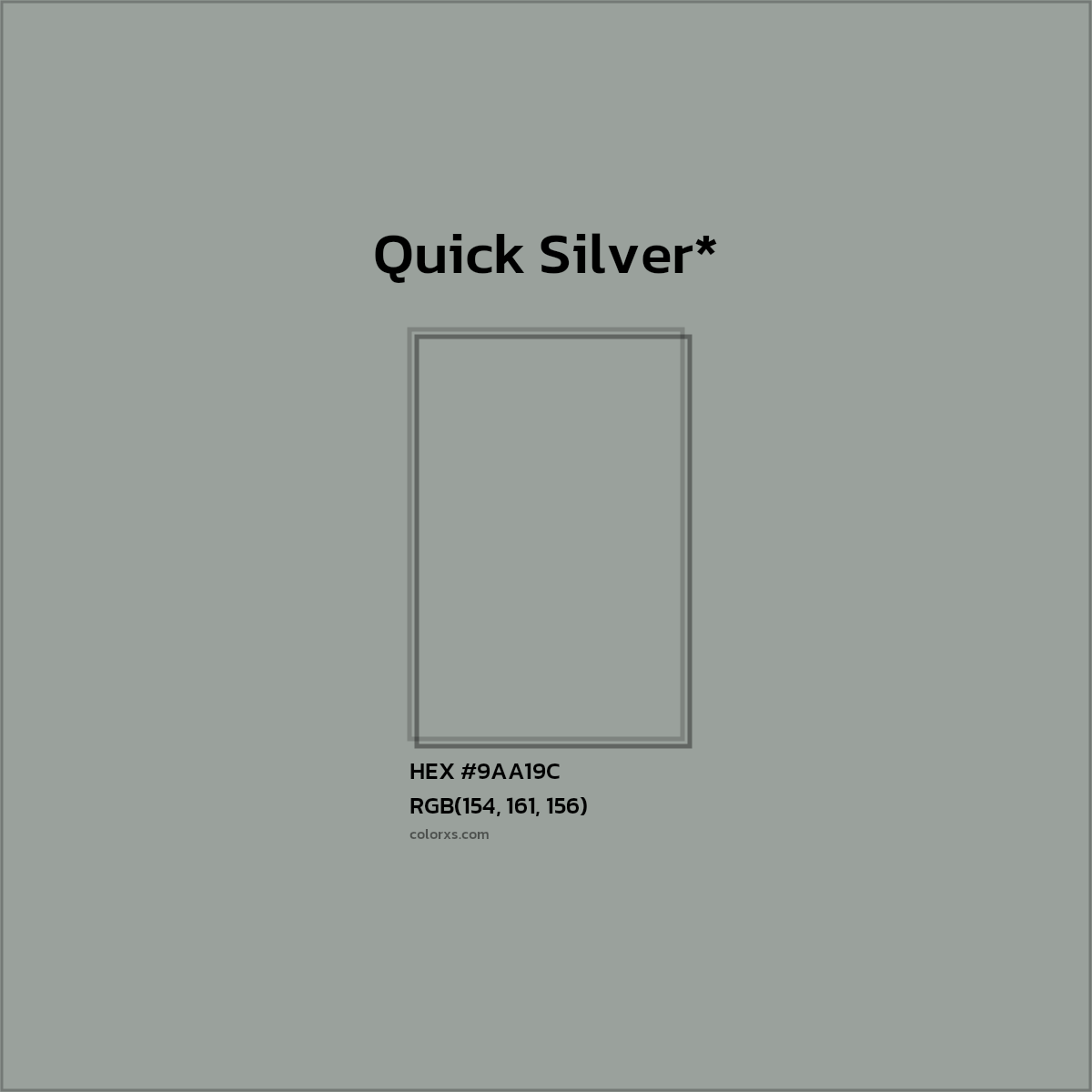 HEX #9AA19C Color Name, Color Code, Palettes, Similar Paints, Images